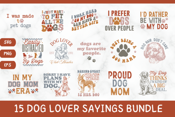 15 Funny Dog Lover Quotes SVG Bundle
