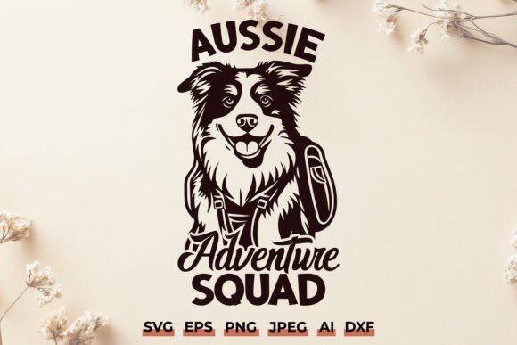Aussie Dog Adventure Squad SVG