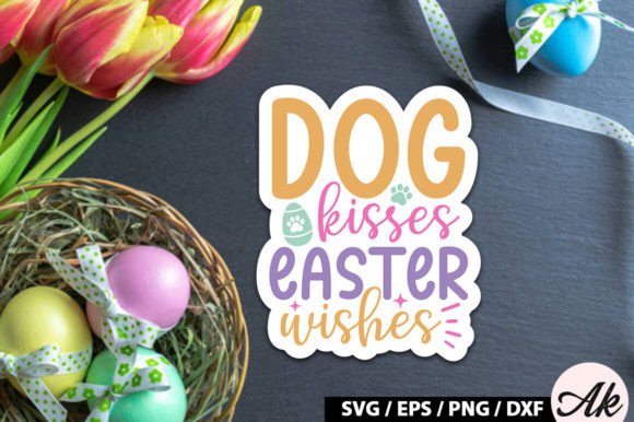 Dog Kisses Easter Wishes SVG Stickers