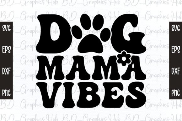 Dog Mama Vibes Retro Svg