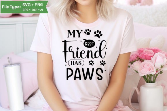 My Best Friend Has Paws SVG Design