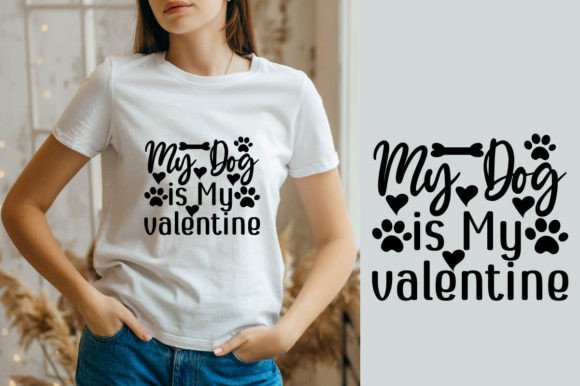 My Dog is My Valentine SVG Design